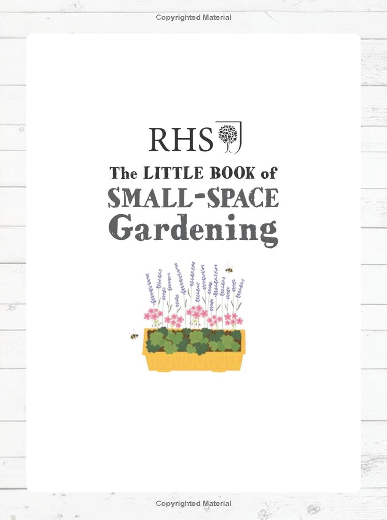 RHS Little Book of Small-Space Gardening