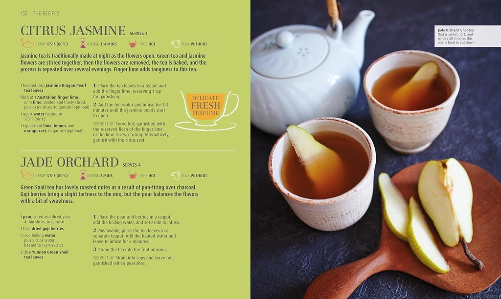 The Tea Book: Experience the World s Finest Teas, Qualities, Infusions, Rituals, Recipes