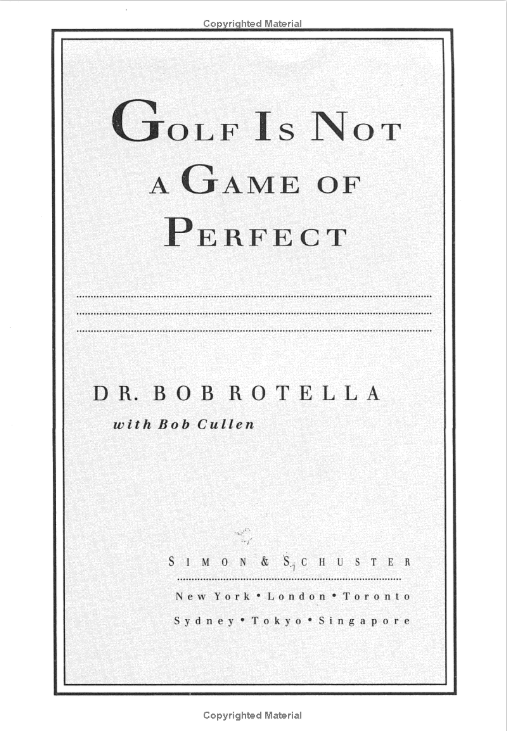 Golf is not a game of perfect