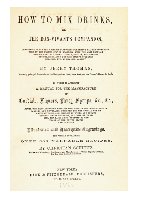 Jerry Thomas Bartenders Guide 1862 Reprint: How to Mix Drinks, or the Bon Vivant's Companion