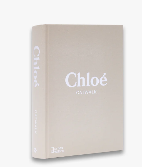 Chloe Catwalk: The Complete Collections