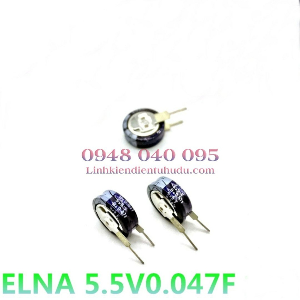Tụ 0.047F 5.5V 2chân ngang