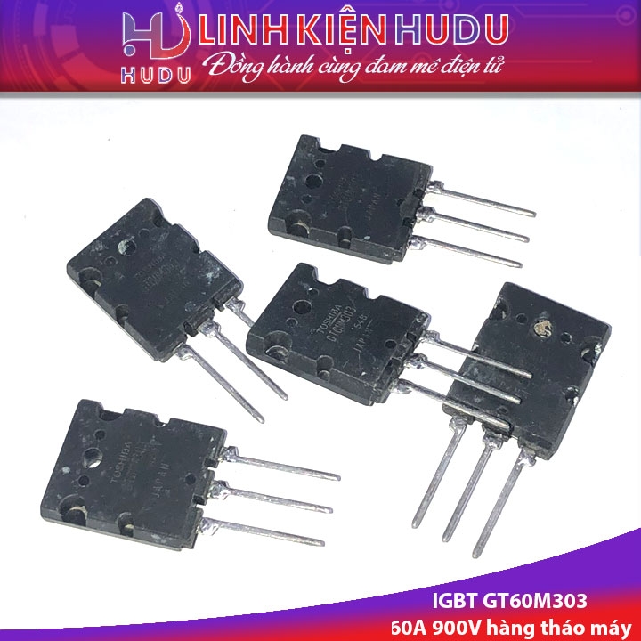Combo 2 con IGBT GT60M303 tháo máy chính hãng