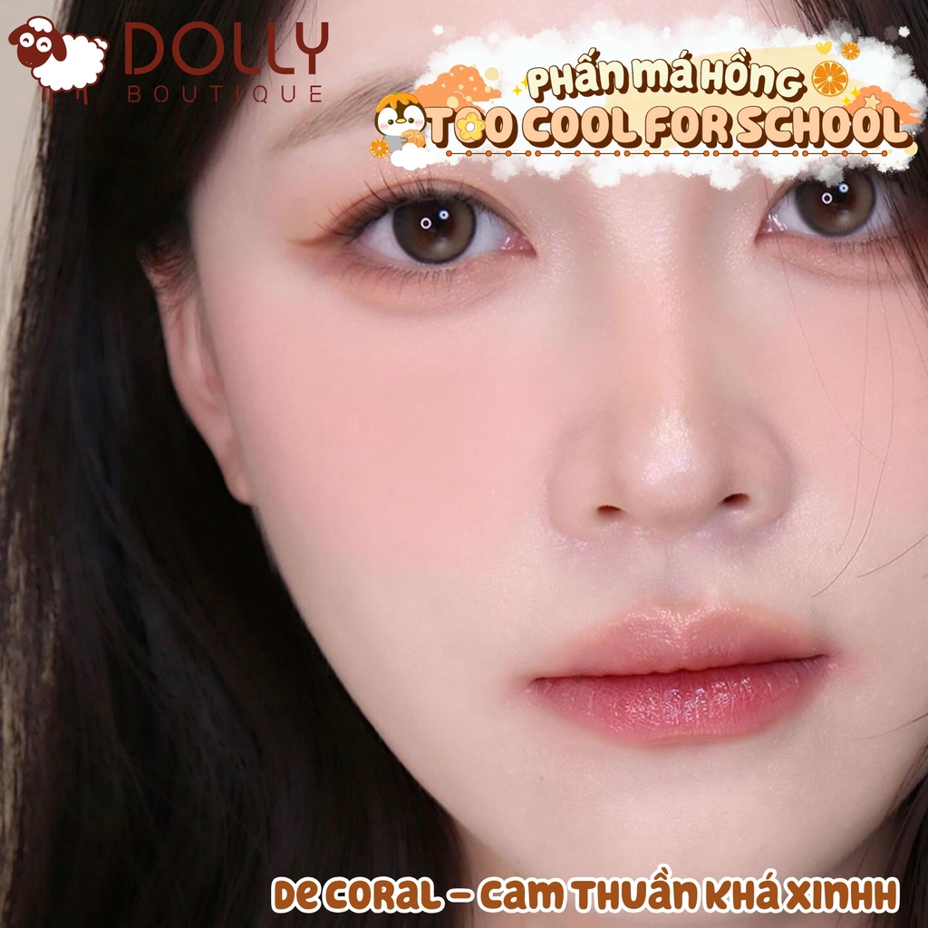 Phấn Má Hồng Too Cool For School Artclass By Rodin Blusher De Coral