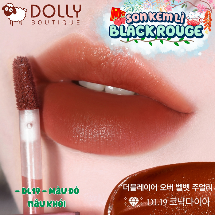 Son Kem Black Rouge Double Layer Over Velvet Ver 3 #DL19 Cognac Dia ( Đỏ Nâu Khói ) - 4.1g