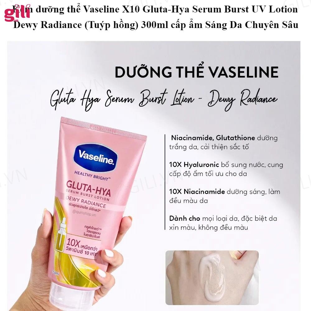 Dưỡng Thể Vaseline Healthy Bright Gluta-Hya Dewy Radiance Chính Hãng