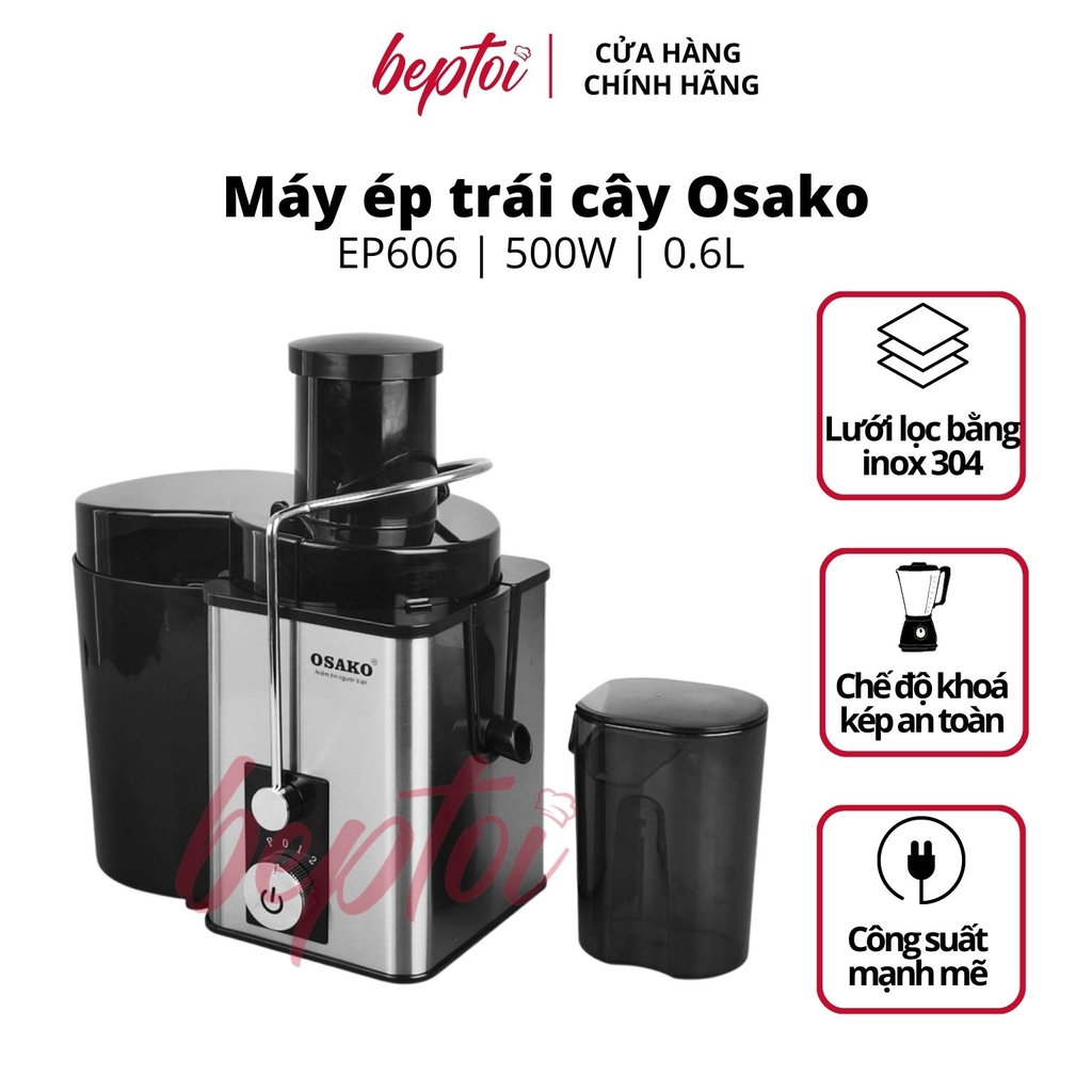 Máy ép trái cây 500W Osako EP-606