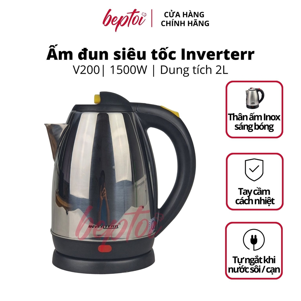 Bình đun siêu tốc, ấm siêu tốc bền đẹp, nấu nước an toàn, thân ấm inox dung tích 2 lít INVERTERR V-200