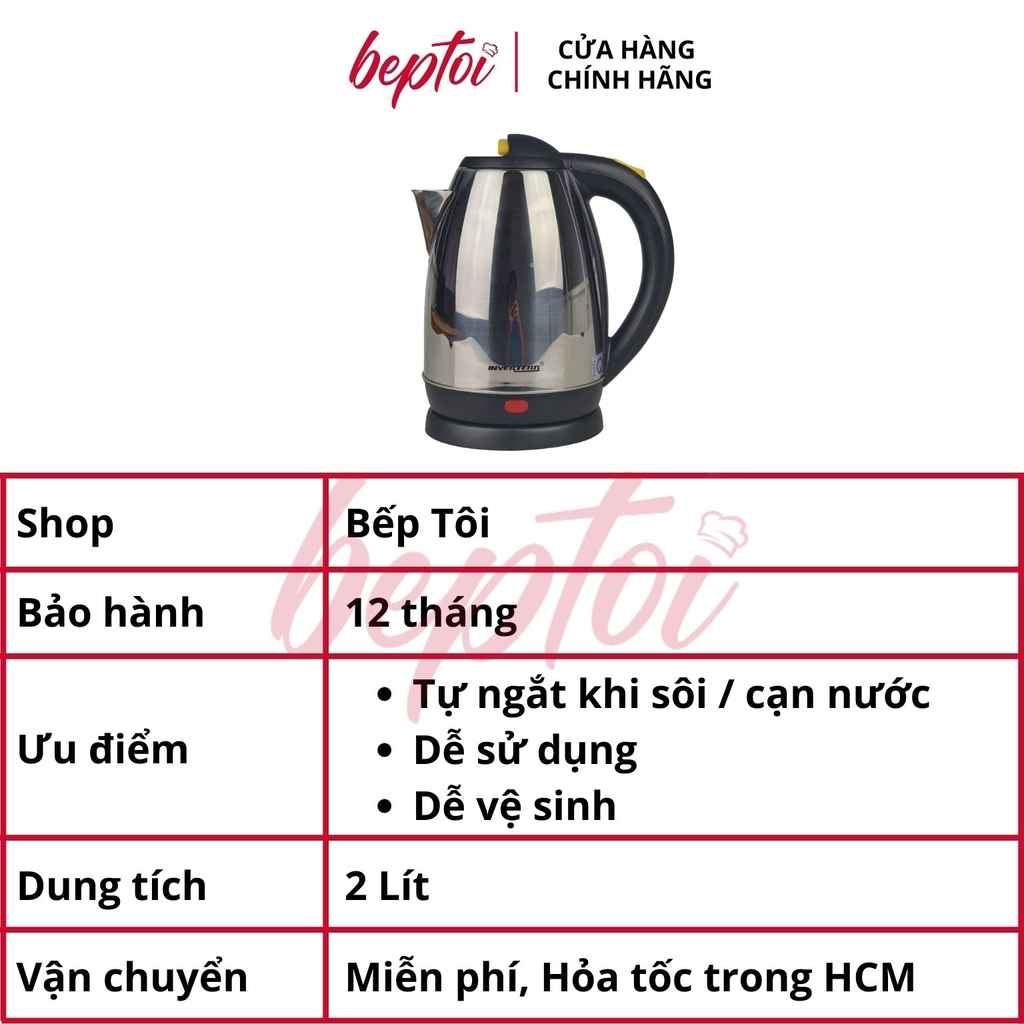 Bình đun siêu tốc, ấm siêu tốc bền đẹp, nấu nước an toàn, thân ấm inox dung tích 2 lít INVERTERR V-200