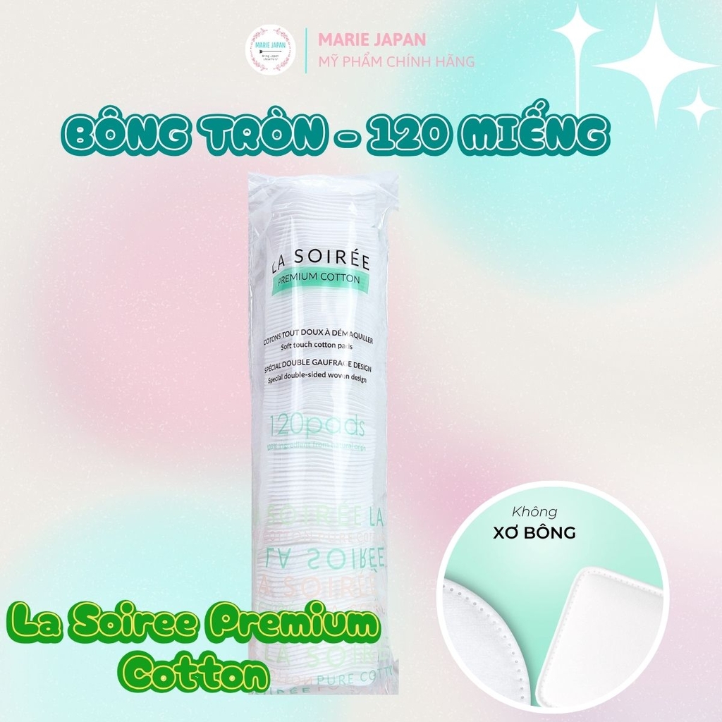 Bông Tẩy Trang La Soirée Premium Cotton Pads 100% Cotton Tự Nhiên Siêu Mềm Mịn Không Xơ Bông