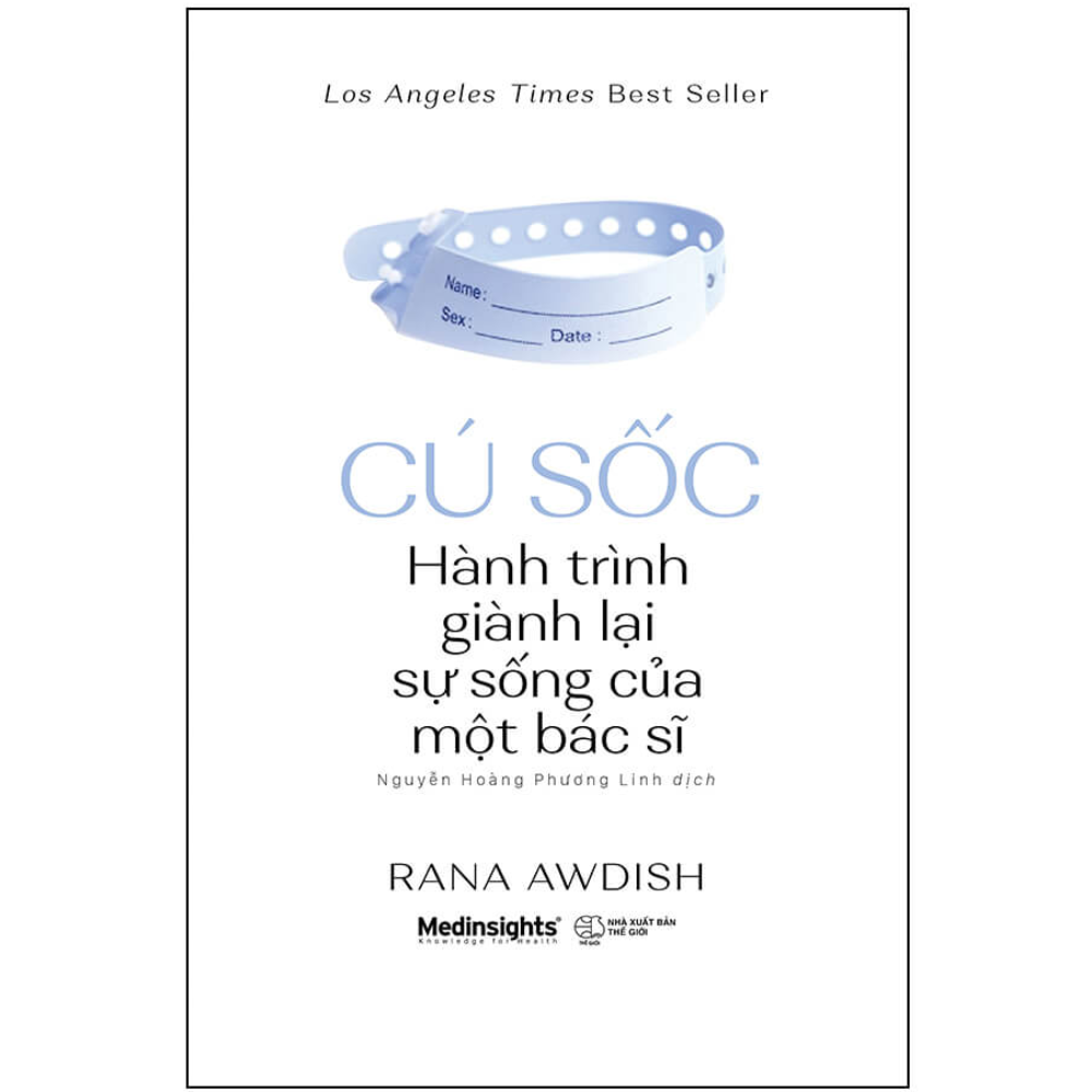 Cú sốc – Hành trình giành lại sự sống của một bác sĩ