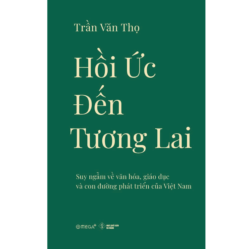 Hồi ức đến tương lai: Suy ngẫm về văn hóa, giáo dục và con đường