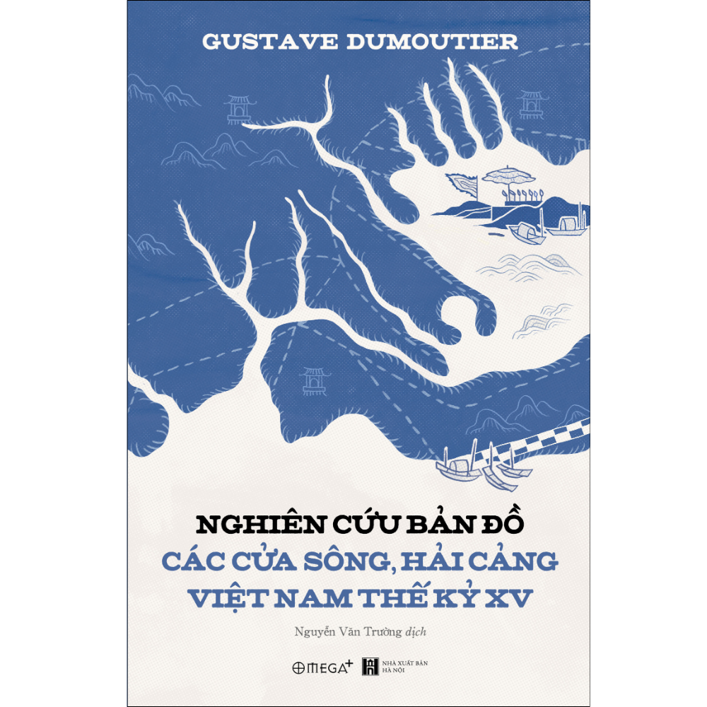 Nghiên cứu bản đồ các cửa sông, hải cảng Việt Nam thế kỷ XV