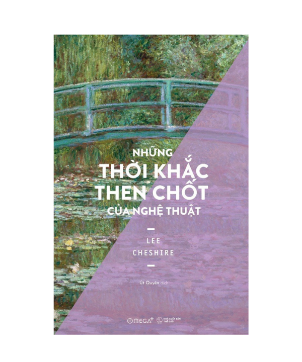 Những thời khắc then chốt của nghệ thuật