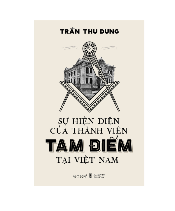 Sự Hiện Diện Của Thành Viên Tam Điểm Tại Việt Nam