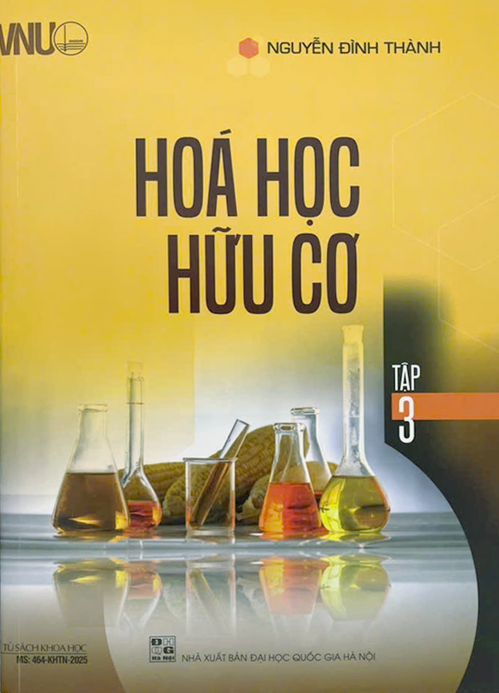Bộ sách - Hóa học hữu cơ Tập 1-2-3 (Dùng cho sinh viên, học viên cao học, nghiên cứu sinh và học sinh phổ thông chuyên hóa)