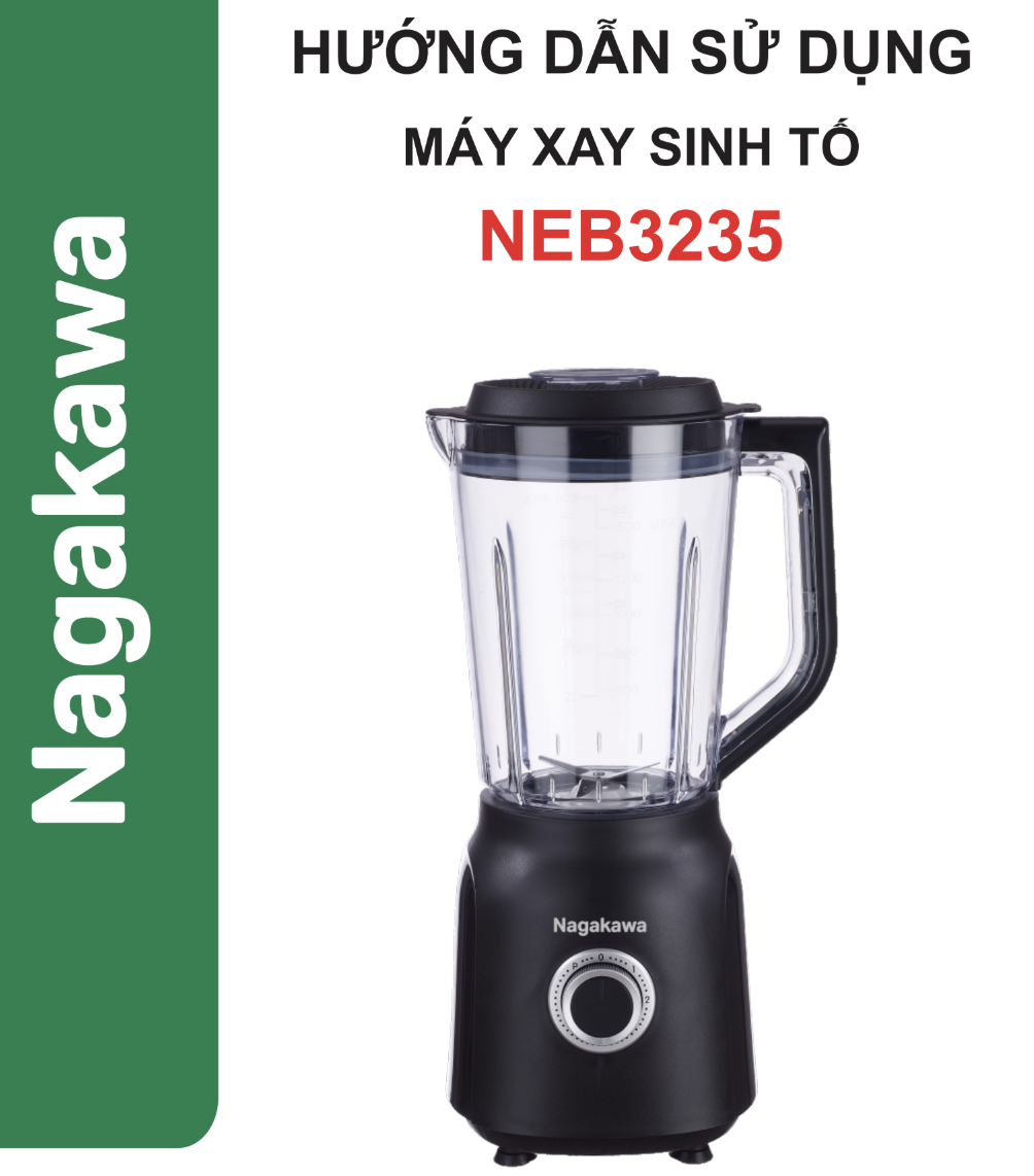 HDSD Máy xay sinh tố Nagakawa NEB3235