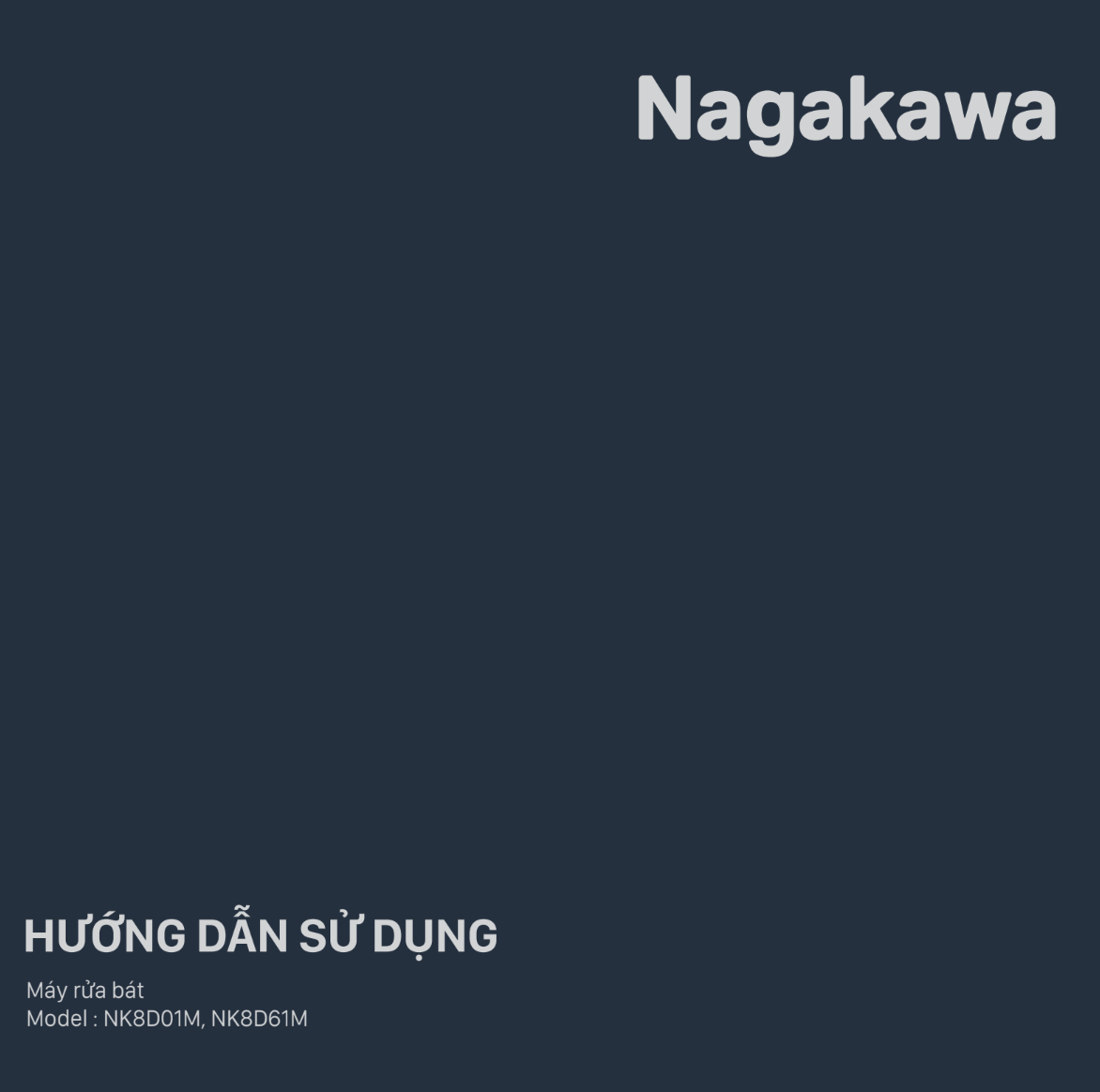 HDSD Máy rửa bát Nagakawa NK8D01M, NK8D61M