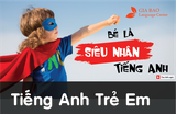 Tiếng Anh Trẻ Em