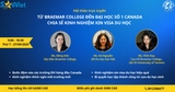 Hội thảo trực tuyến: Từ Braemar College đến Đại học số 1 Canada - Chia sẻ kinh nghiệm xin visa du học