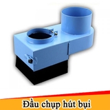 Đầu chụp hút bụi