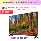 SMART TIVI LG 4K UHD 43 INCH 43UQ752C