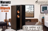 Bộ Hi-fi Amply Marantz PM6007 + Loa Klipsch RP-6000F