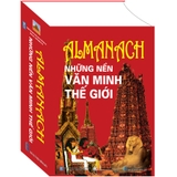 Almanach Những Nền Văn Minh Thế Giới (Tái Bản 2022)