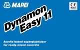 Dynamon Easy 11: Phụ gia siêu dẻo, tạo cường độ sớm