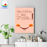 Tranh dán tường truyền động lực cuộc sống hãy cười lên trang trí văn phòng, phòng học, cửa hàng in theo size yêu cầu trên nhiều chất liệu - sẵn keo dán dễ