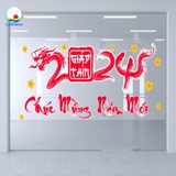 Decal dán kính 2024 Chúc Mừng Năm Mới Giáp Thìn trang trí tết - Dán tường, kính, gỗ, mọi mặt phẳng, sẵn keo dán dễ - IN THEO SIZE YÊU CẦU