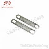 Cầu Thép Nối Pin, Khoảng Cách 2 Tâm Lỗ 50mm, Dày 1.5mm