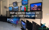 Dịch Vụ Sửa Tivi Huyện Củ Chi Giá Rẻ - Chuyên Nghiệp【Gọi 30 Phút có mặt】