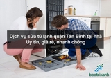 Dịch vụ sửa tủ lạnh quận Tân Bình tại nhà – Uy tín, giá rẻ, nhanh chóng