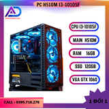 PC GAMING CŨ H510M I3 10105F 16GB GTX 1060