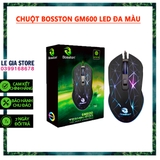 Chuột Bosston GM600 LED đa màu siêu đẹp