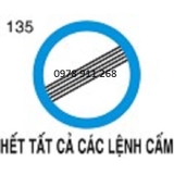 BIỂN BÁO 135-HẾT TẤT CẢ CÁC LỆNH CẤM