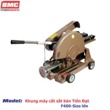 Khung Máy Cắt Sắt Bàn Tiến Đạt Size lớn