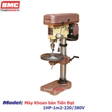 Máy khoan bàn Tiến Đạt 1HP-1m2-220V