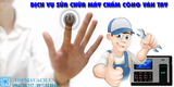 Sửa chữa máy chấm công