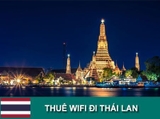 Cho thuê wifi đi du lịch Thái Lan