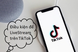 Hướng dẫn cách livestream trên TikTok đơn giản, dễ thực hiện