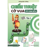 Chiến thuật cờ vua từ con số 0 - Tập 2