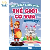 Từng bước chinh phục thế giới cờ vua - Tập 2 - Tổng quan