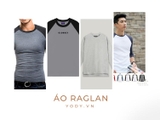 Áo Raglan là gì? Những thông tin thú vị về áo Raglan