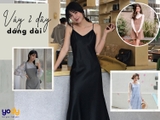 Váy 2 dây dáng dài cân mọi hoàn cảnh, sang chảnh tuyệt đối