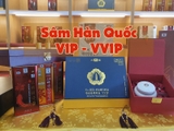 Sâm Hàn Quốc VIP - VVIP