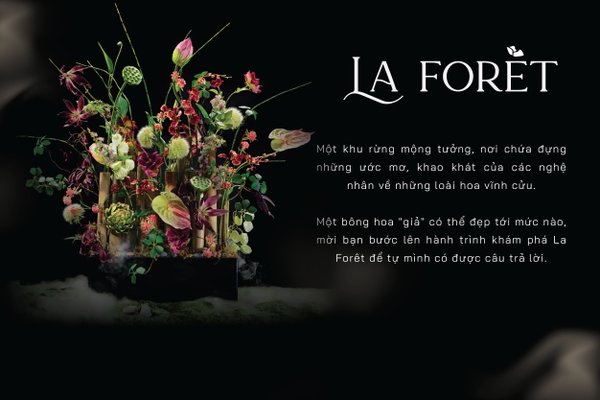 La Forêt Collection - Khu rừng mộng tưởng của những người yêu hoa lụa