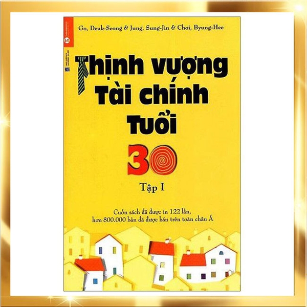 Thịnh vượng tài chính tuổi 30 – Con đường làm giàu