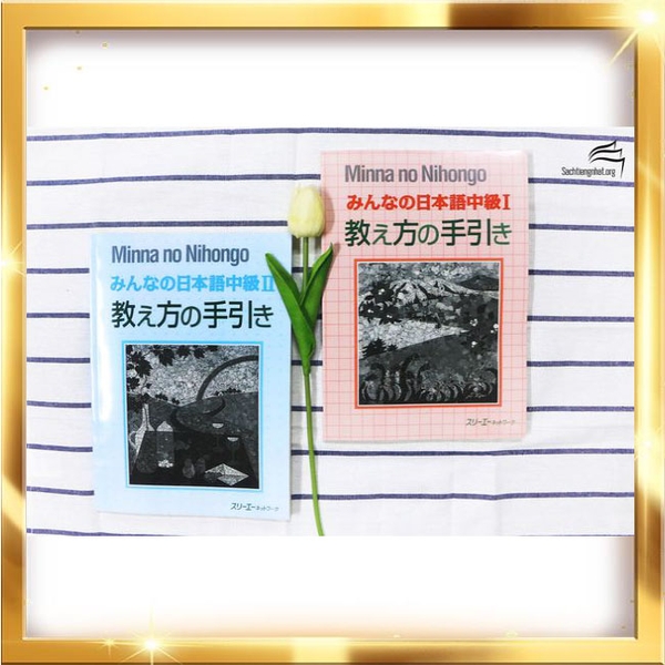 Combo 2 quyển Minna No Nihongo Chukyu Oshiekata no Tebiki- Sách hướng dạy Min Trung cấp